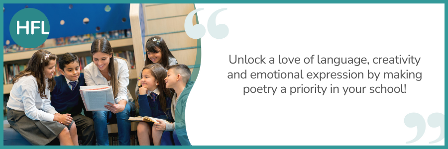 Unlock a love of language, creativity and emotional expression by making poetry a priority in your school!