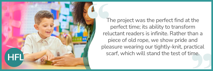 "The project was the perfect find at the perfect time; its ability to transform reluctant readers is infinite. Rather than a piece of old rope, we show pride and pleasure wearing our tightly-knit, practical scarf, which will stand the test of time."